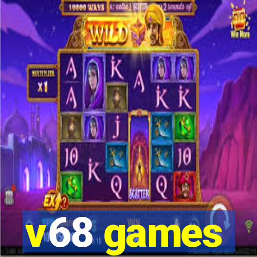 v68 games